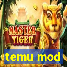 temu mod